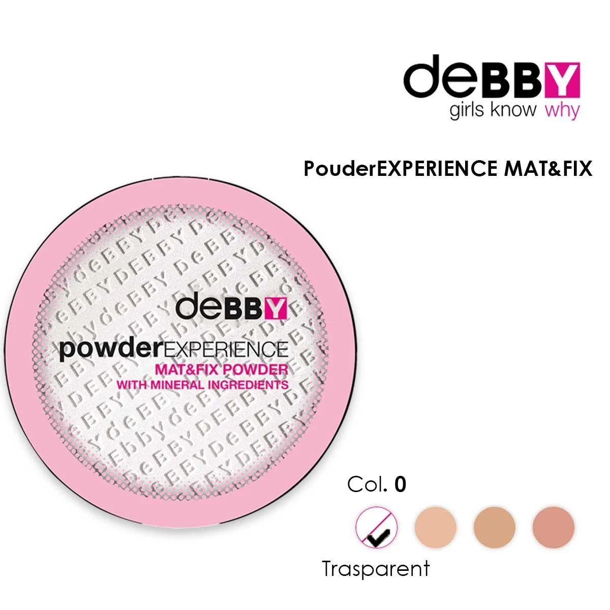 Debby cipria esperienza mat&fix 00